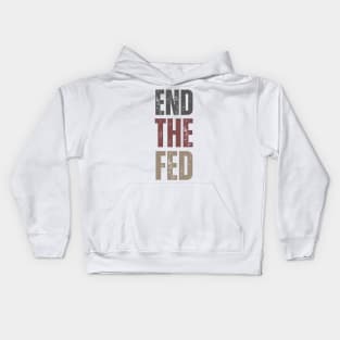 End the Fed Kids Hoodie